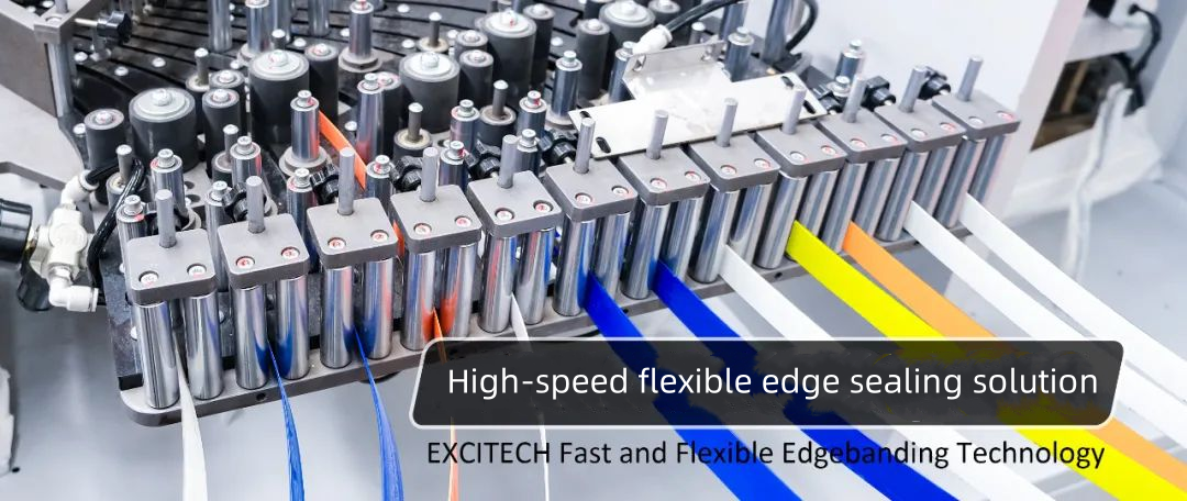 EXCITECH жылдам және икемді жиектерді жолақтау технологиясы.